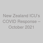 New Zealand ICU’s COVID Response – October 2021